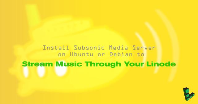 Install_Subsonic_Media_Server_on_Ubuntu_or_Debian_smg.png
